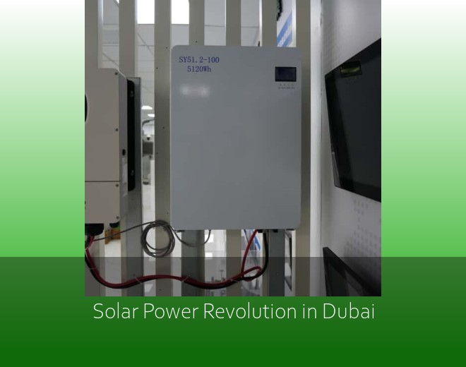 Solar Power Revolution in Dubai